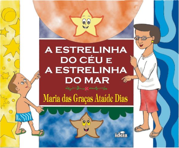A estrelinha do céu e a estrelinha do mar