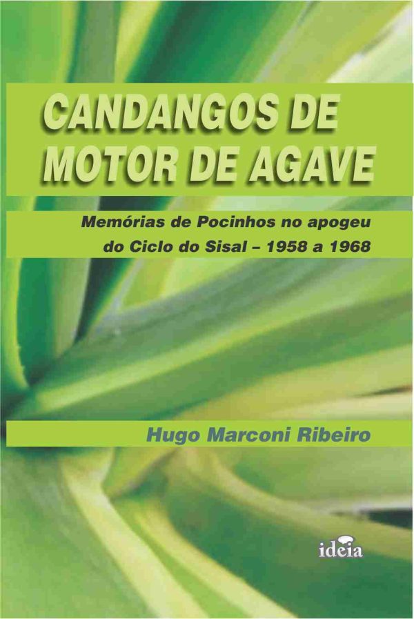 Candangos de motor de agave