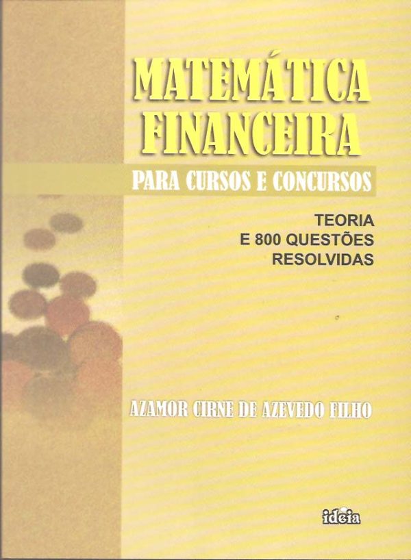 Matemática Financeira - Para cursos e concursos