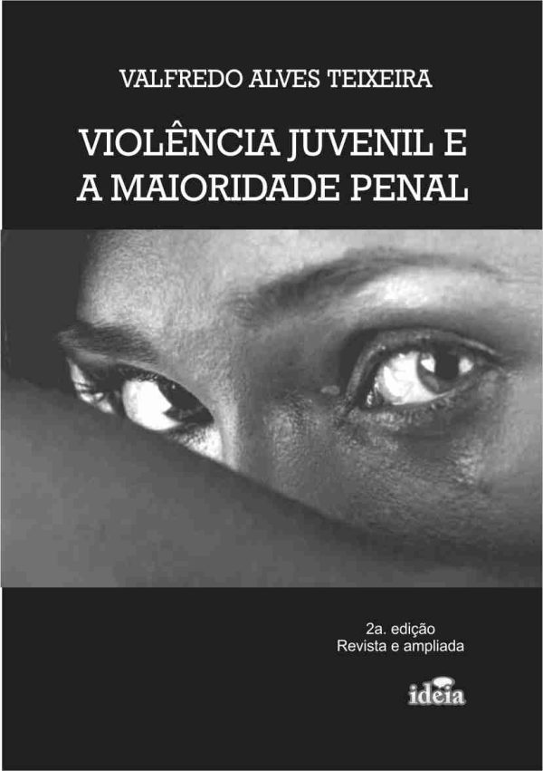 Violência juvenil e maioridade penal