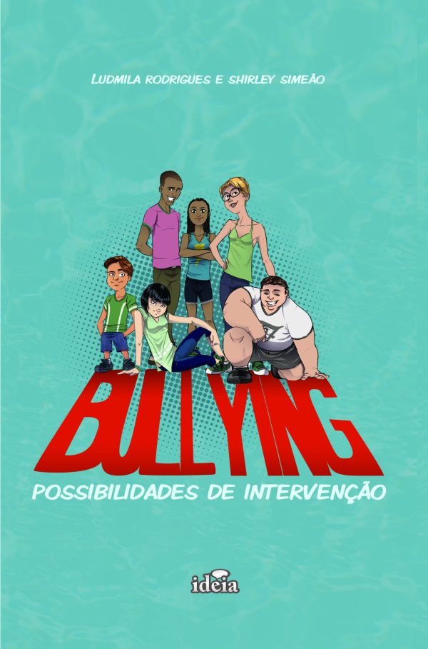 Bullying: possibilidades de intervenção (Livro e Jogo)