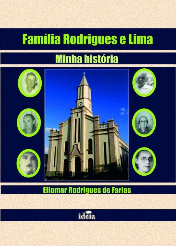 Família Rodrigues e Lima: minha história