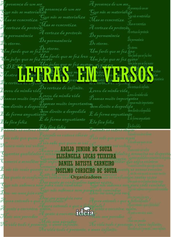 Letras em Versos - Prof. Adilio Junior de Souza, Profa. Elisângela Lucas Teixeira, Prof. Daniel Batista Carneiro, Prof. Joselmo Cordeiro de Souza