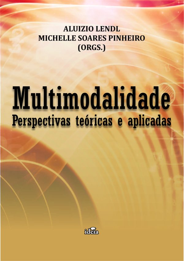 Multimodalidade: perspectivas teóricas e aplicadas