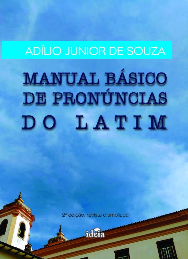 MANUAL BÁSICO  DE PRONÚNCIAS DO LATIM