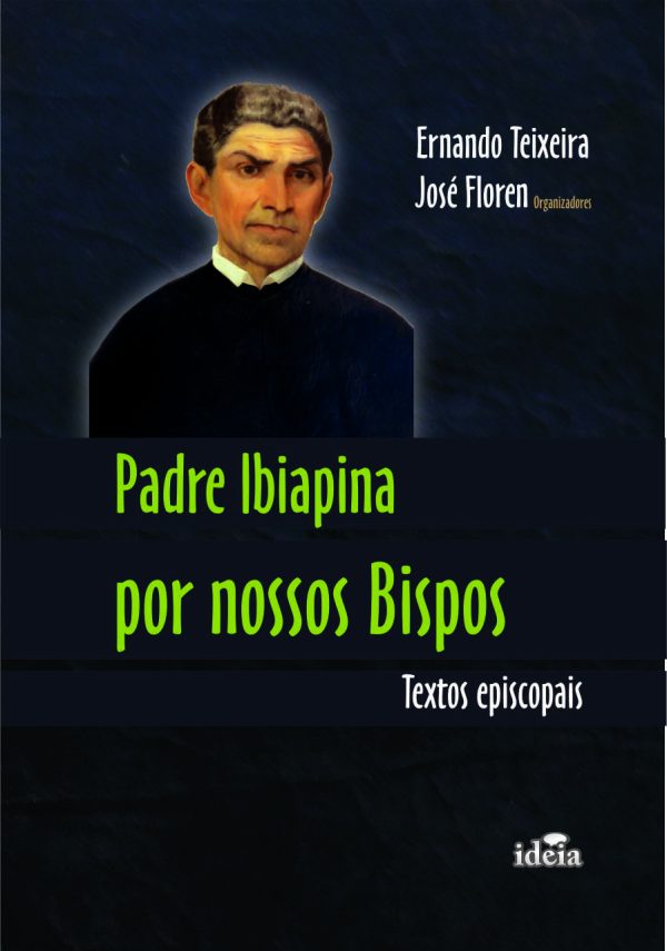 Padre Ibiapina por nossos Bispos – textos episcopais