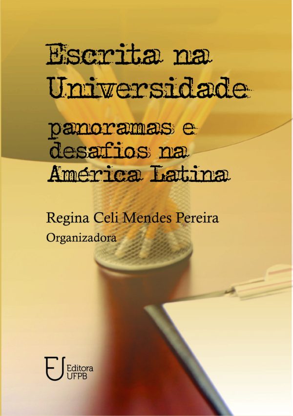 Escrita na universidade: panoramas e desafios na América Latina