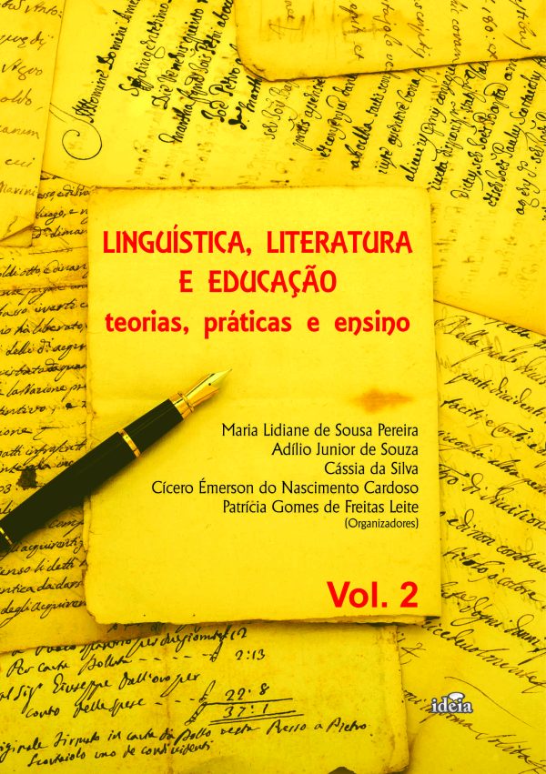 Linguística, literatura e educação: teorias, práticas e ensino - Vol. 2