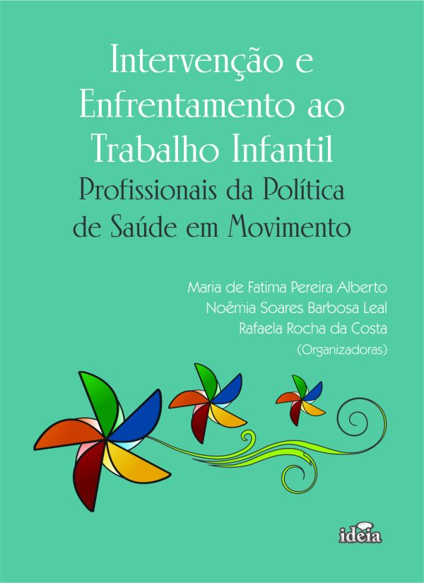 Intervenção e enfrentamento ao trabalho infantil: profissionais da política de saúde em movimento