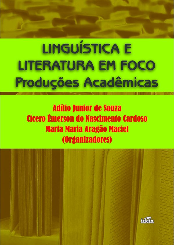 Linguística e literatura em foco: produções acadêmicas