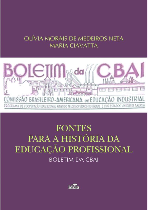 Fontes para a História da  Educação Profissional:  Boletim da CBAI