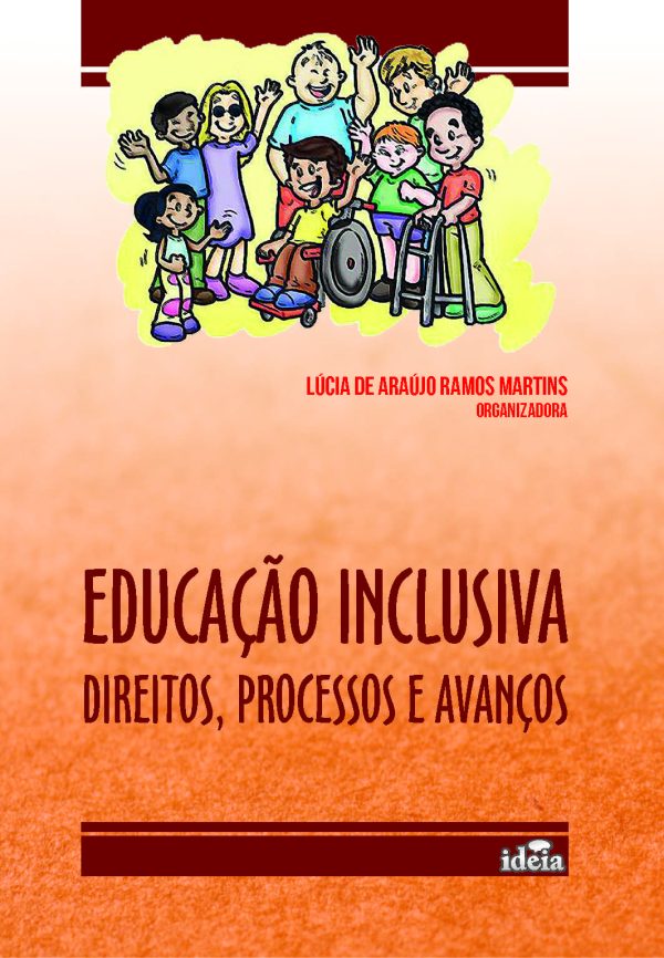 Educação inclusiva: direitos, processos e avanços