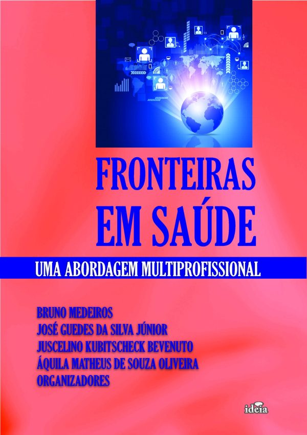 FRONTEIRAS EM SAÚDE: UMA ABORDAGEM MULTIPROFISSIONAL