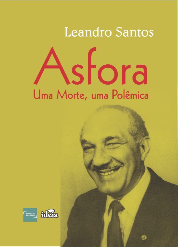 Asfora: uma morte, uma polêmica