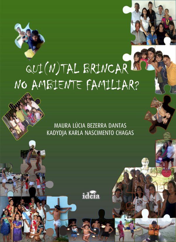 QUI(N)TAL BRINCAR NO AMBIENTE FAMILIAR?
