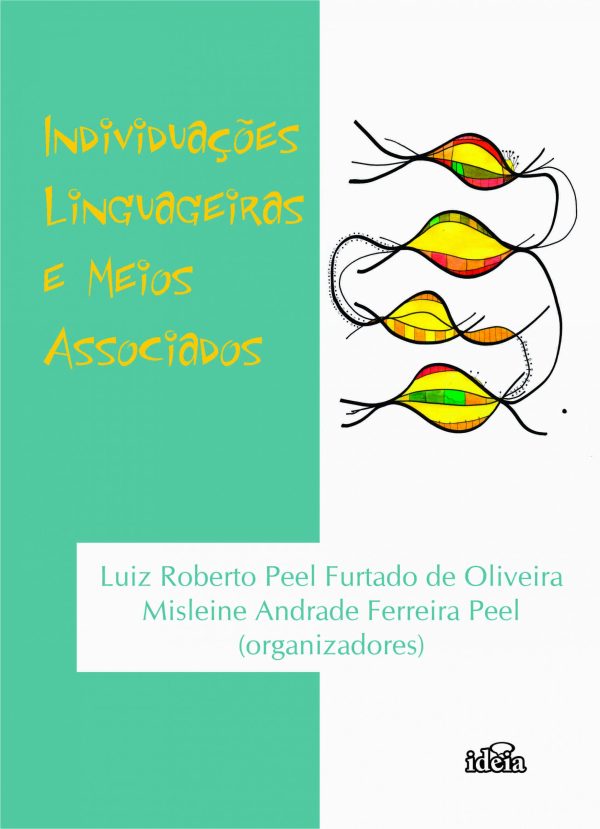 Individualizações linguageiras e meios associados