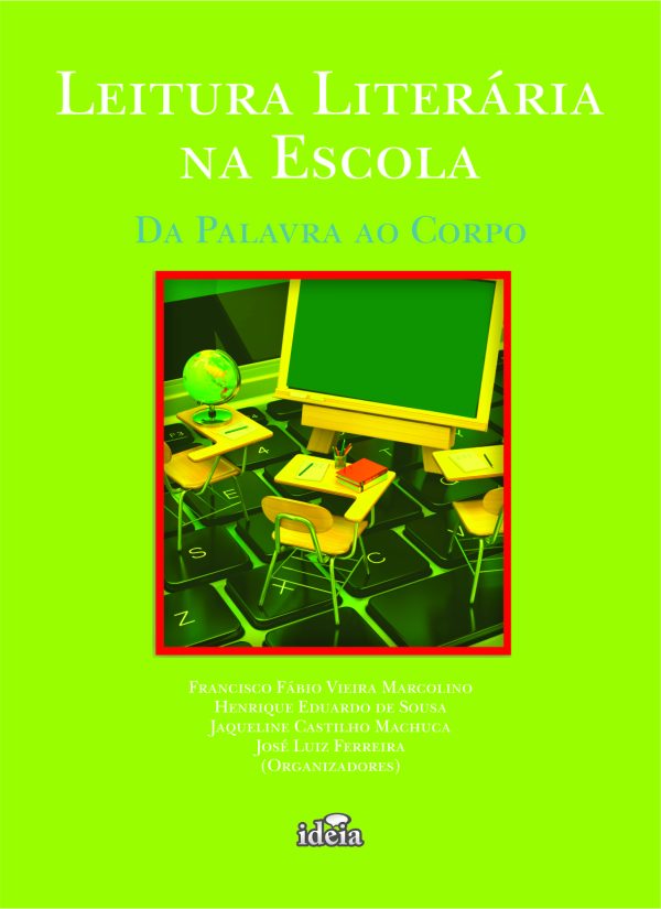 Leitura literária na escola: da palavra ao corpo