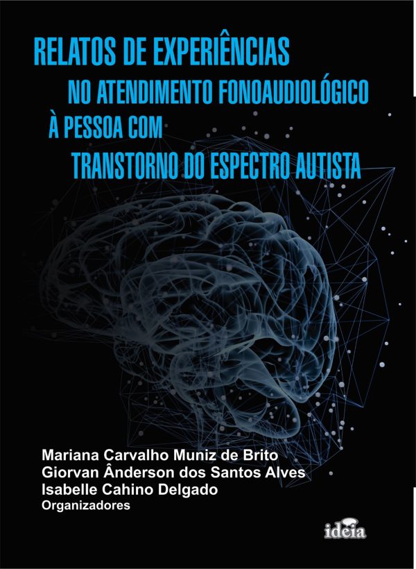 Relatos de experiências no atendimento fonoaudiológico à pessoa com transtorno do espectro autista