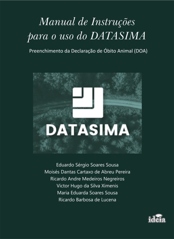 Manual de Instruções  para o uso do DATASIMA  Preenchimento da Declaração de Óbito Animal (DOA)