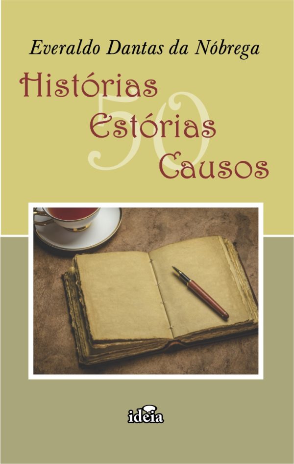 50 Histórias, Estórias, Causos / Everaldo Dantas da Nóbrega