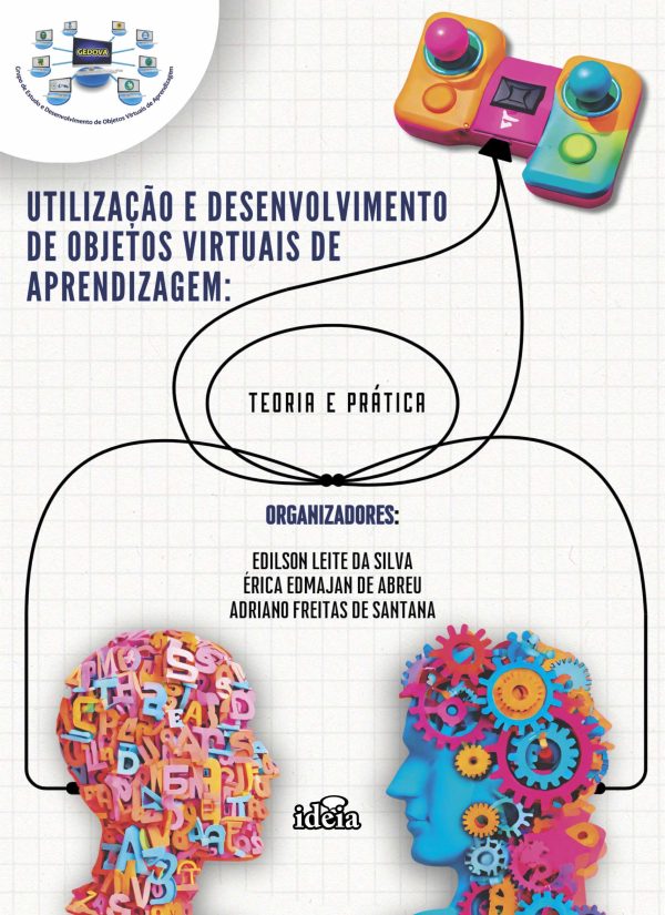Utilização e desenvolvimento de objetos virtuais de aprendizagem: teoria e prática