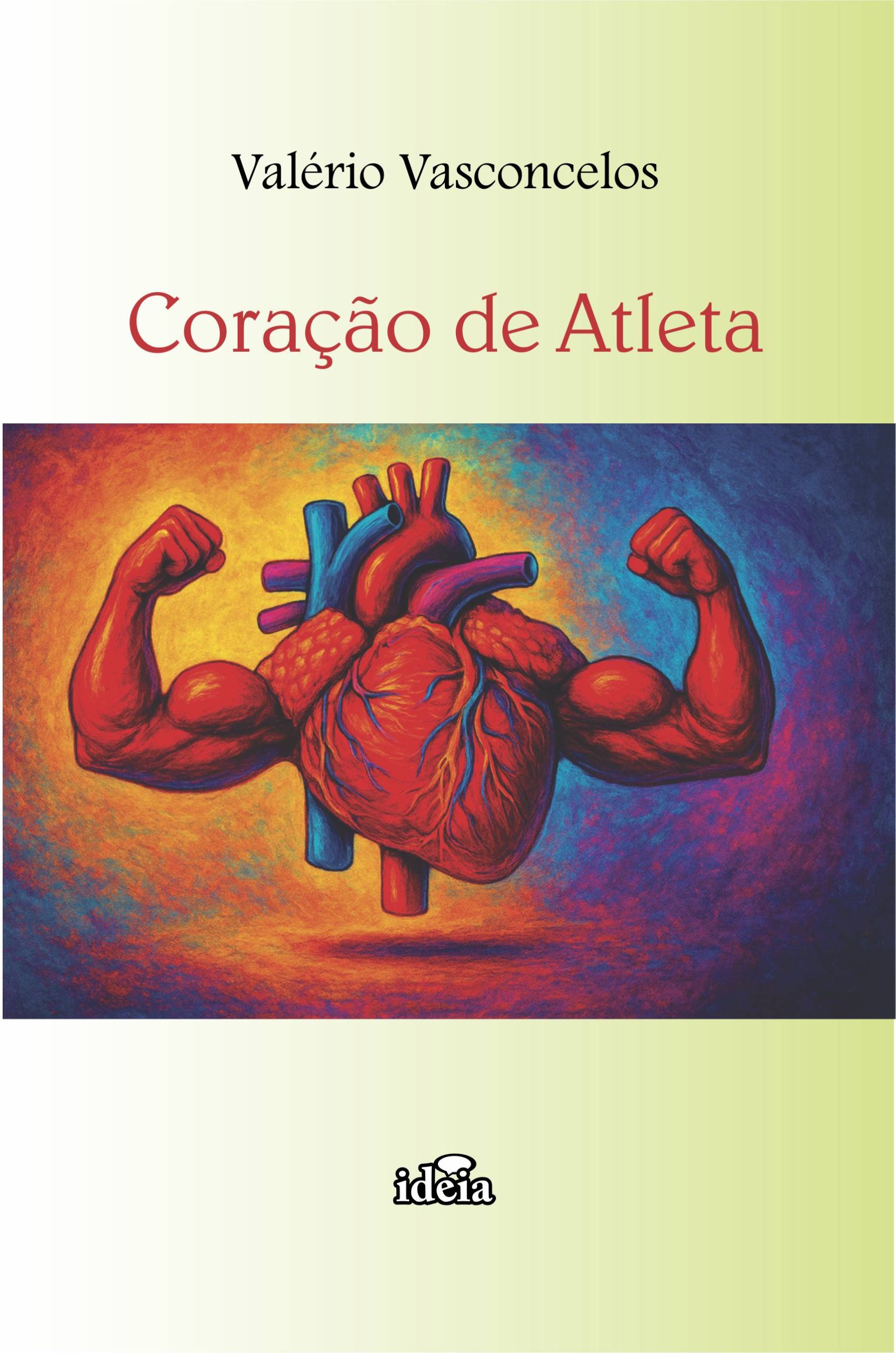 Coração de Atleta - Valério Vasconcelos