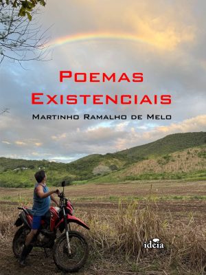 Poemas existenciais / Martinho Ramalho de Melo